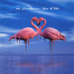 The Cranberries : You & Me